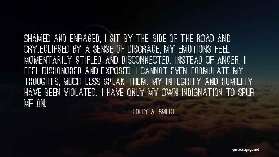 Intrusive Thoughts Quotes By Holly A. Smith