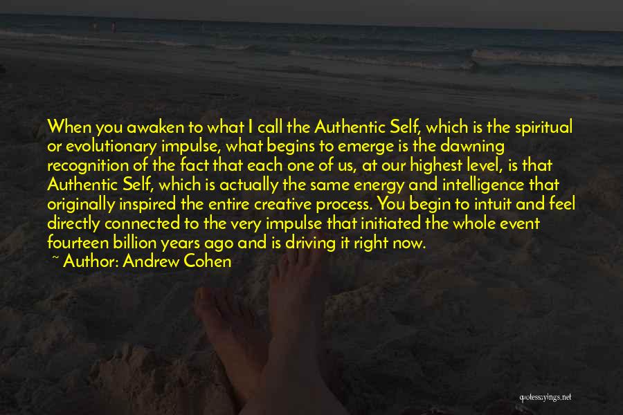 Intuit Quotes By Andrew Cohen