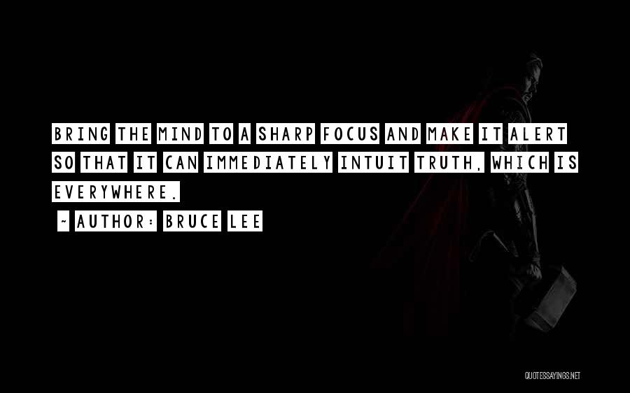 Intuit Quotes By Bruce Lee