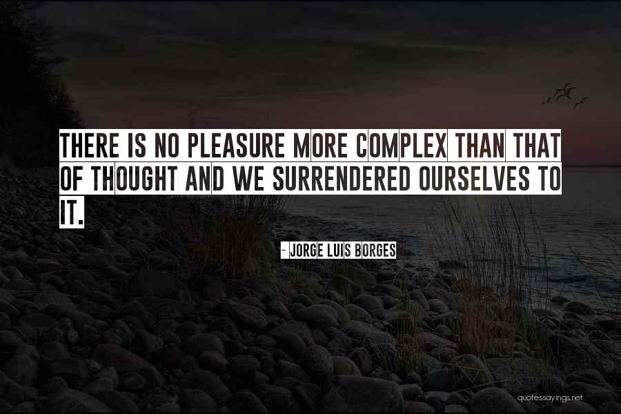 Intuiting Methods Quotes By Jorge Luis Borges Intuiting Methods Quotes By Jorge Luis Borges
