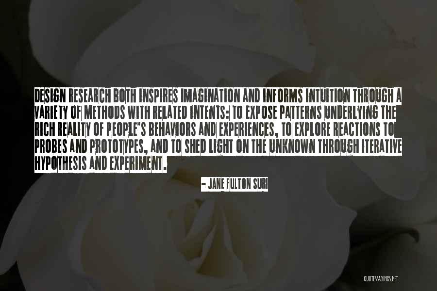 Intuition And Imagination Quotes By Jane Fulton Suri Intuition And Imagination Quotes By Jane Fulton Suri