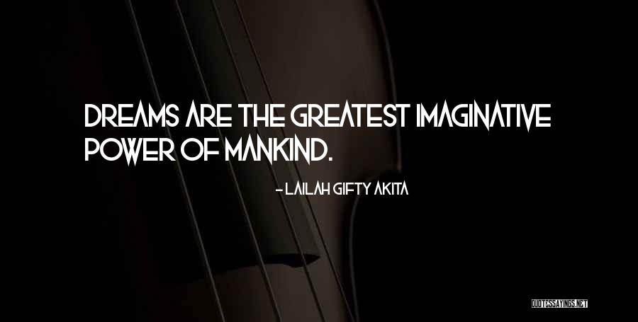 Intuition And Imagination Quotes By Lailah Gifty Akita Intuition And Imagination Quotes By Lailah Gifty Akita