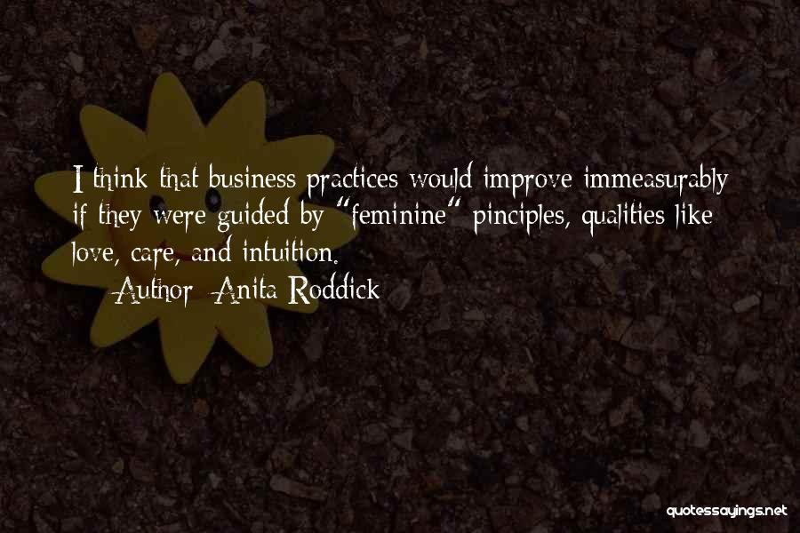 Intuition And Love Quotes By Anita Roddick