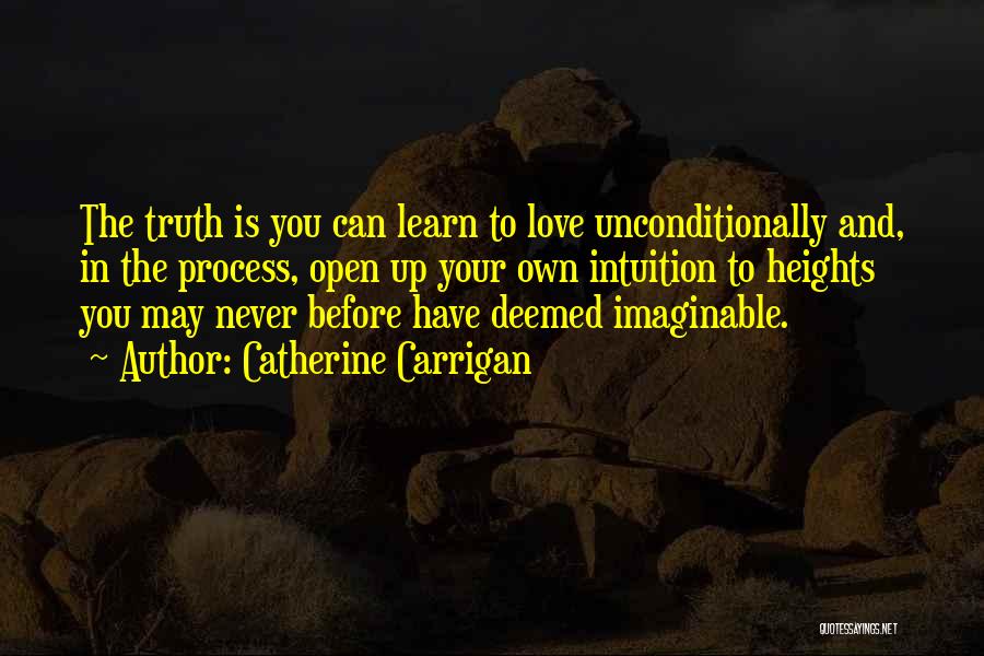 Intuition And Love Quotes By Catherine Carrigan