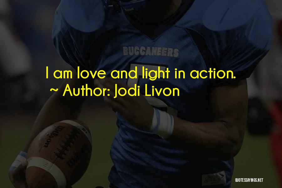 Intuition And Love Quotes By Jodi Livon