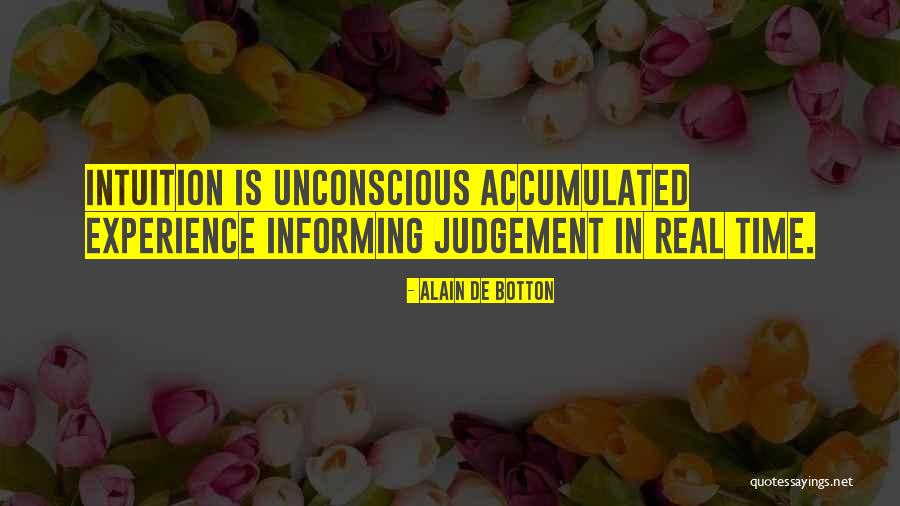 Intuitition Quotes By Alain De Botton Intuitition Quotes By Alain De Botton