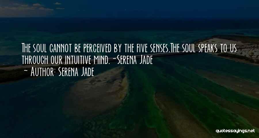 Intuitive Mind Quotes By Serena Jade