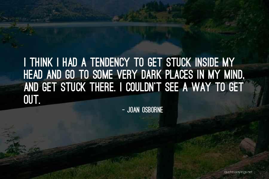 Intuitive Person Quotes By Joan Osborne Intuitive Person Quotes By Joan Osborne