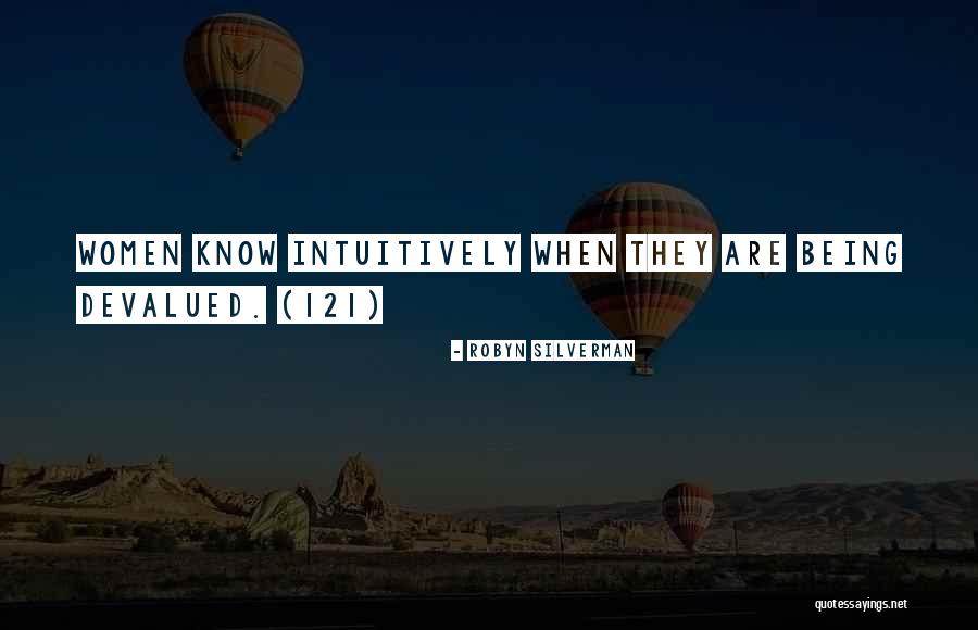 Intuitively Quotes By Robyn Silverman Intuitively Quotes By Robyn Silverman