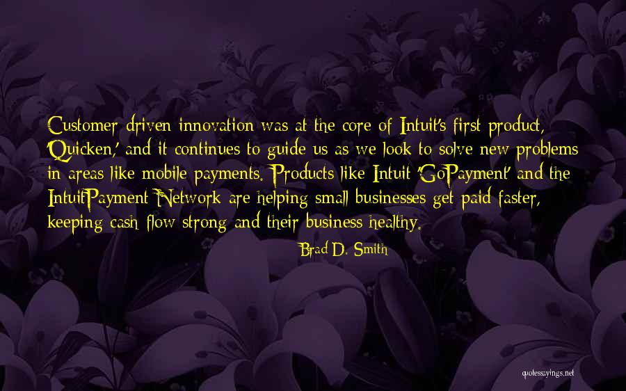 Intuitpayment Quotes By Brad D. Smith Intuitpayment Quotes By Brad D. Smith
