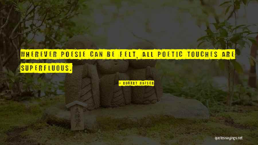 Inturn Quotes By Robert Walser Inturn Quotes By Robert Walser