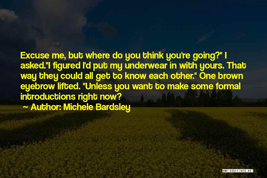 Inuendo Quotes By Michele Bardsley