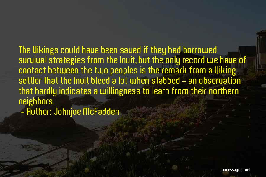 Inuit Quotes By Johnjoe McFadden