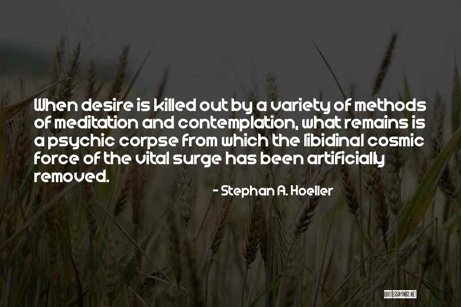 Inuit Wisdom Quotes By Stephan A. Hoeller Inuit Wisdom Quotes By Stephan A. Hoeller
