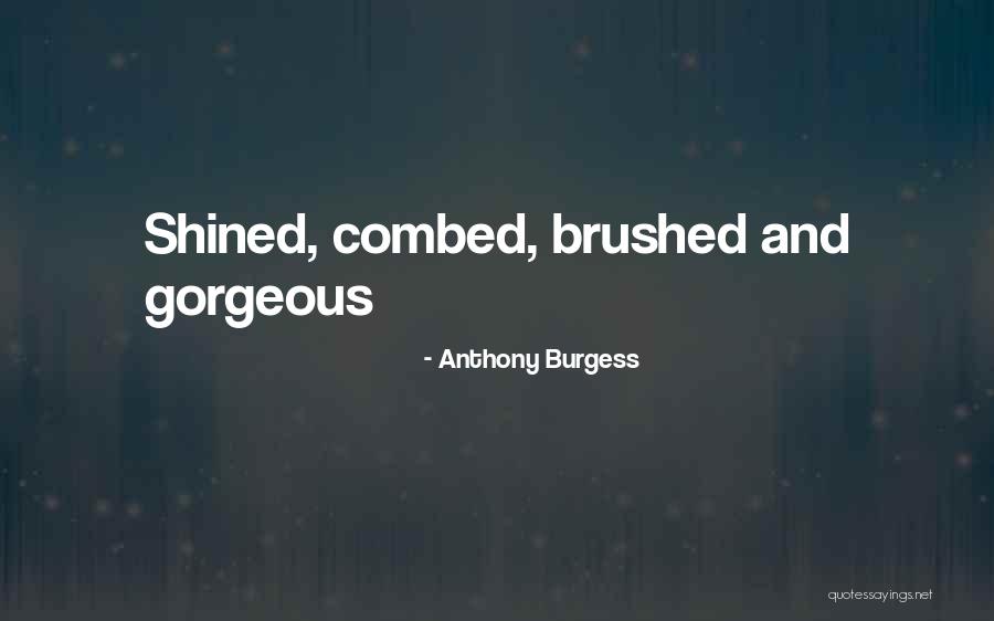 Inuman Quotes By Anthony Burgess Inuman Quotes By Anthony Burgess