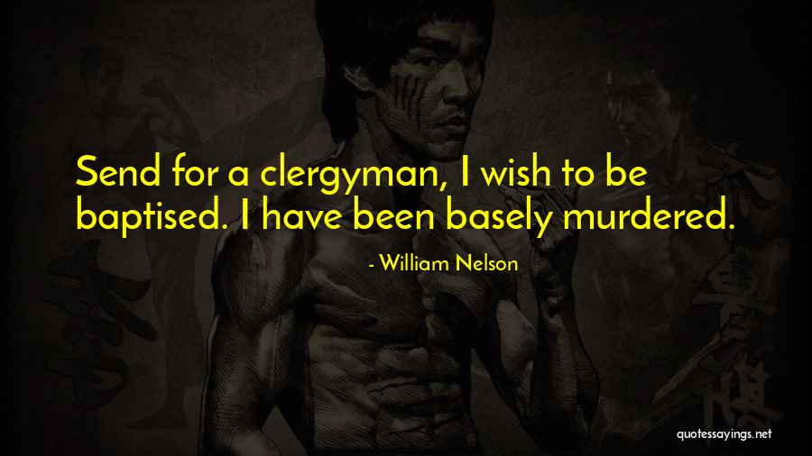 Inundar Frases Quotes By William Nelson