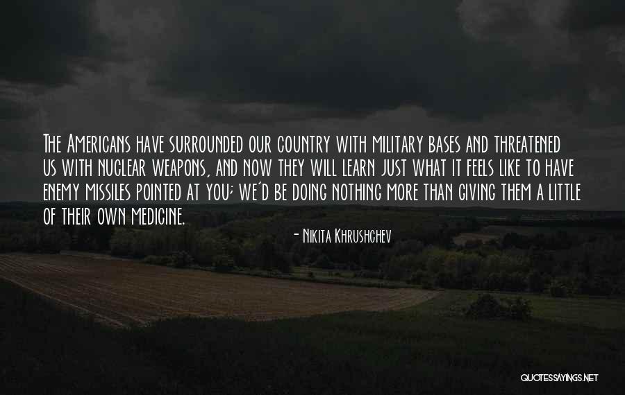 Inundating Quotes By Nikita Khrushchev Inundating Quotes By Nikita Khrushchev