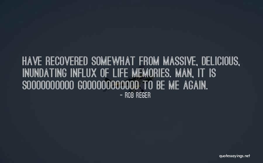Inundating Quotes By Rob Reger Inundating Quotes By Rob Reger