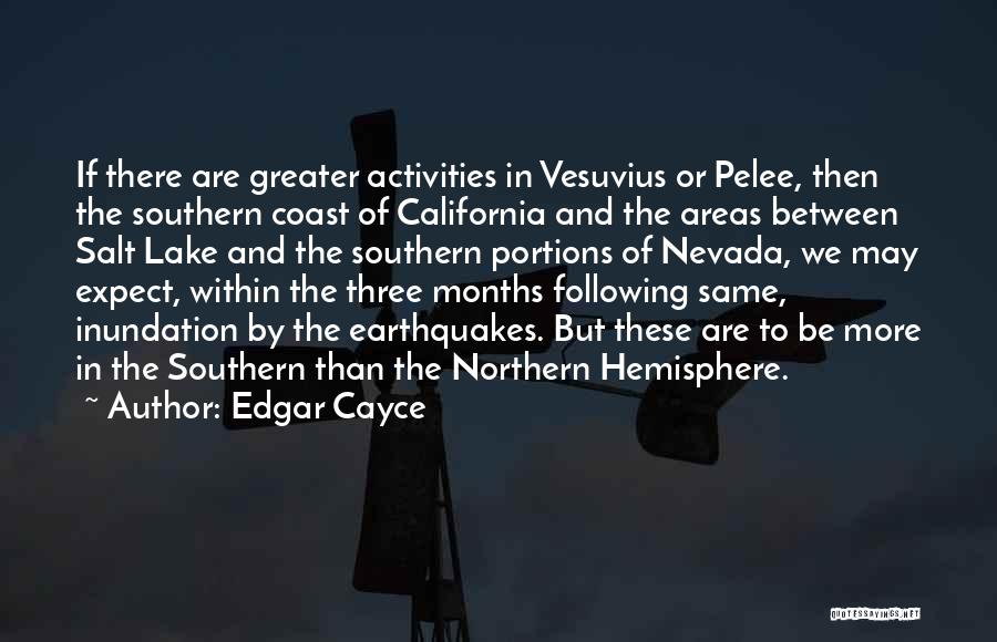 Inundation Quotes By Edgar Cayce Inundation Quotes By Edgar Cayce