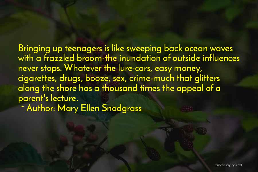 Inundation Quotes By Mary Ellen Snodgrass Inundation Quotes By Mary Ellen Snodgrass
