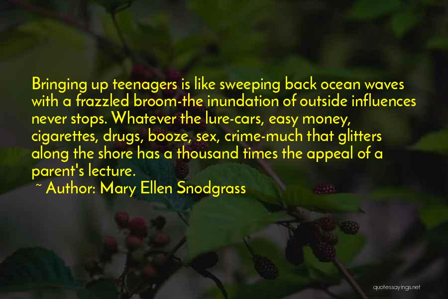 Inundation Quotes By Mary Ellen Snodgrass