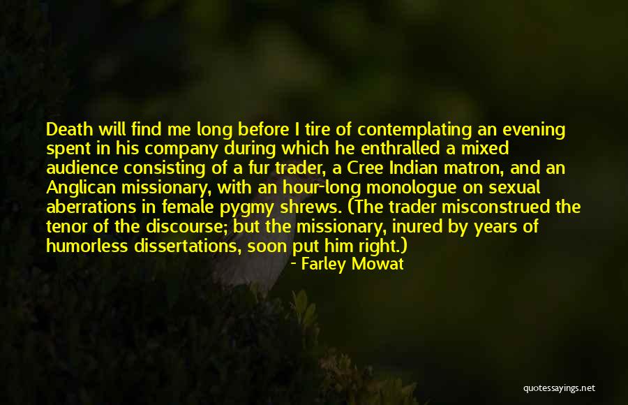Inured Quotes By Farley Mowat Inured Quotes By Farley Mowat