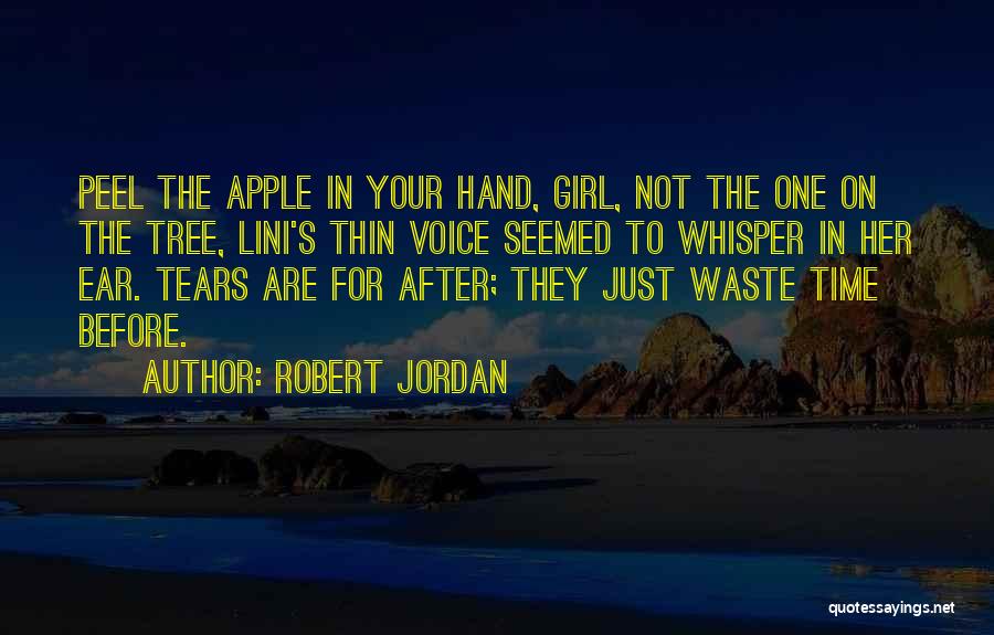 Inuring Mean Quotes By Robert Jordan