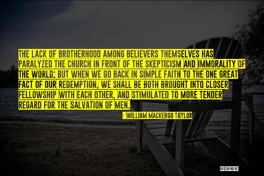 Inusitadamente Quotes By William Mackergo Taylor Inusitadamente Quotes By William Mackergo Taylor