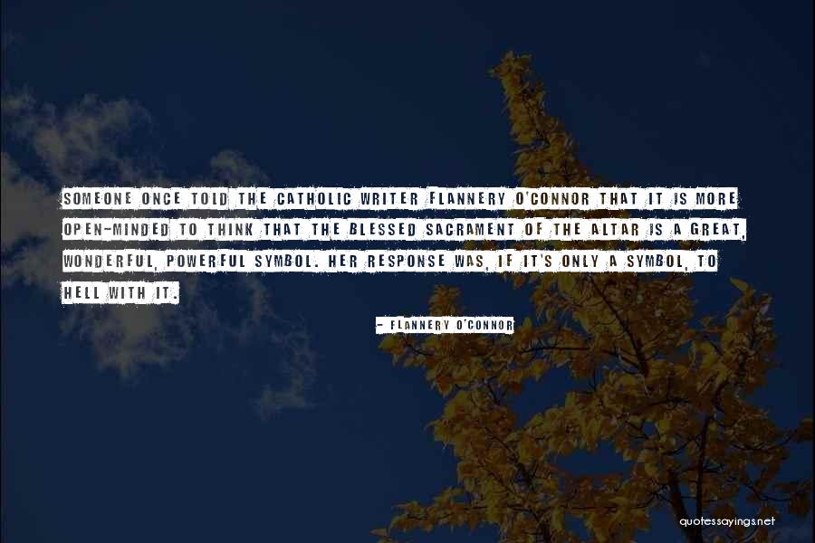 Invadatorii Quotes By Flannery O'Connor Invadatorii Quotes By Flannery O'Connor