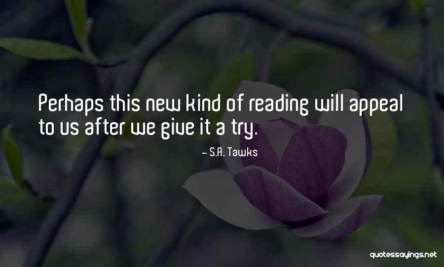 Invadere In Inglese Quotes By S.A. Tawks Invadere In Inglese Quotes By S.A. Tawks