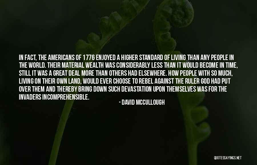Invaders Quotes By David McCullough Invaders Quotes By David McCullough