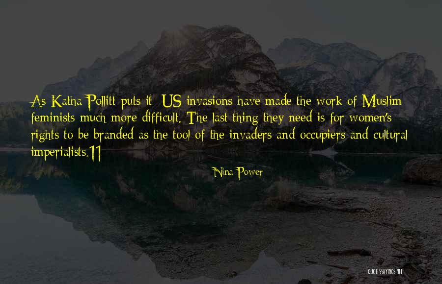 Invaders Quotes By Nina Power Invaders Quotes By Nina Power