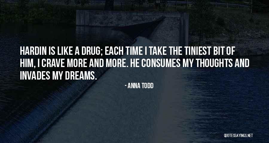 Invades My Thoughts Quotes By Anna Todd Invades My Thoughts Quotes By Anna Todd