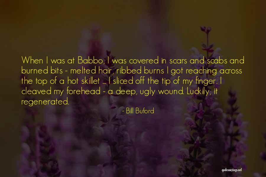 Invadir Significado Quotes By Bill Buford Invadir Significado Quotes By Bill Buford