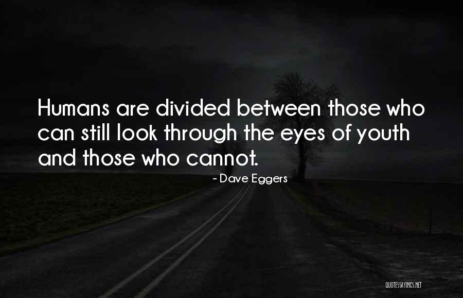 Invado Solutions Quotes By Dave Eggers Invado Solutions Quotes By Dave Eggers