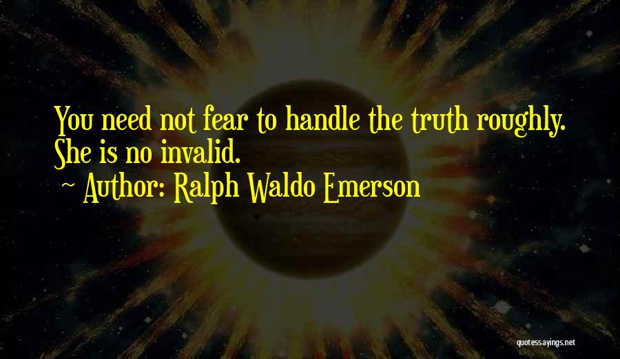 Invalid Quotes By Ralph Waldo Emerson