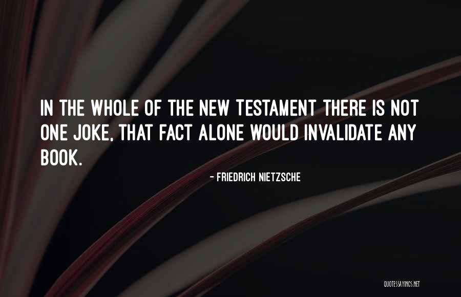 Invalidate Quotes By Friedrich Nietzsche