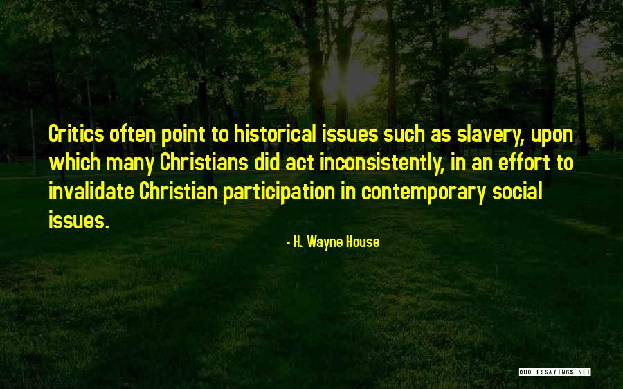 Invalidate Quotes By H. Wayne House Invalidate Quotes By H. Wayne House