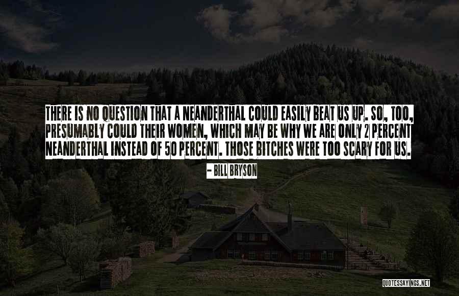 Invalidates Synonym Quotes By Bill Bryson Invalidates Synonym Quotes By Bill Bryson