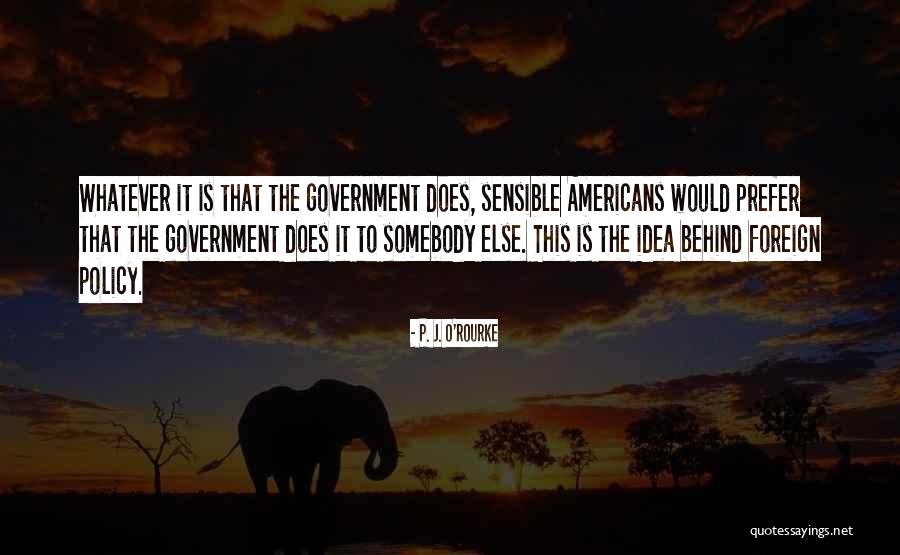 Invalidez Permanente Quotes By P. J. O'Rourke Invalidez Permanente Quotes By P. J. O'Rourke