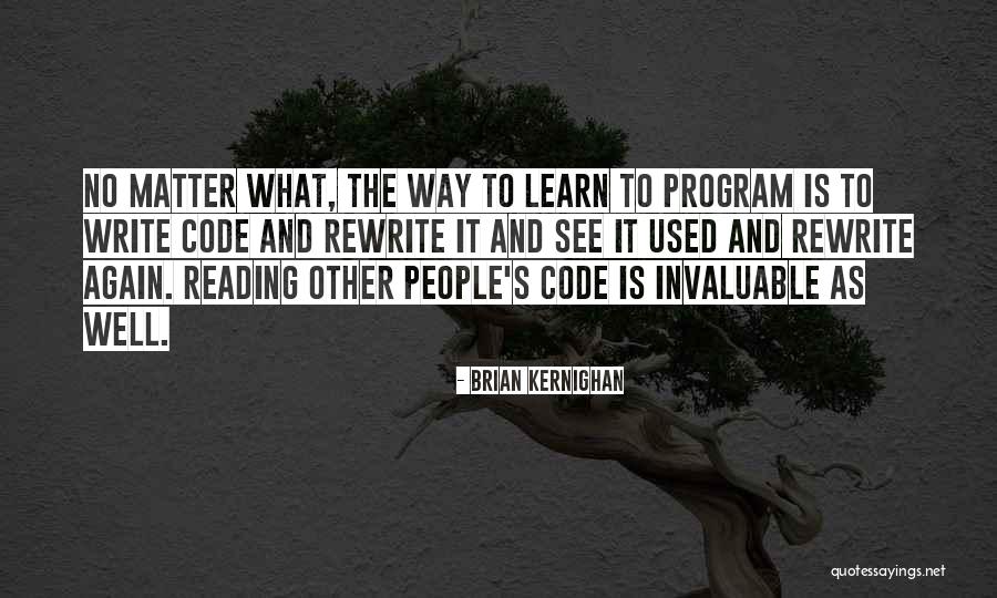 Invaluable People Quotes By Brian Kernighan Invaluable People Quotes By Brian Kernighan