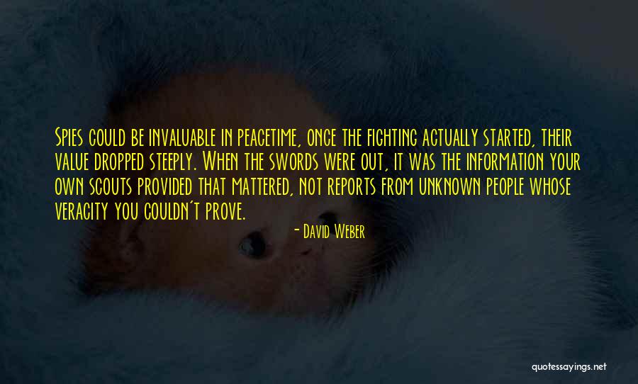Invaluable People Quotes By David Weber Invaluable People Quotes By David Weber
