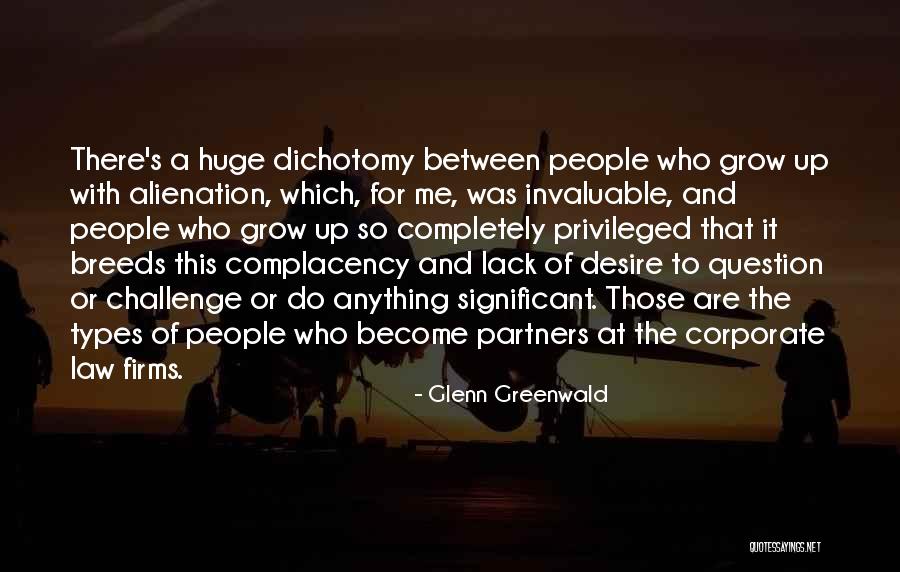 Invaluable People Quotes By Glenn Greenwald Invaluable People Quotes By Glenn Greenwald