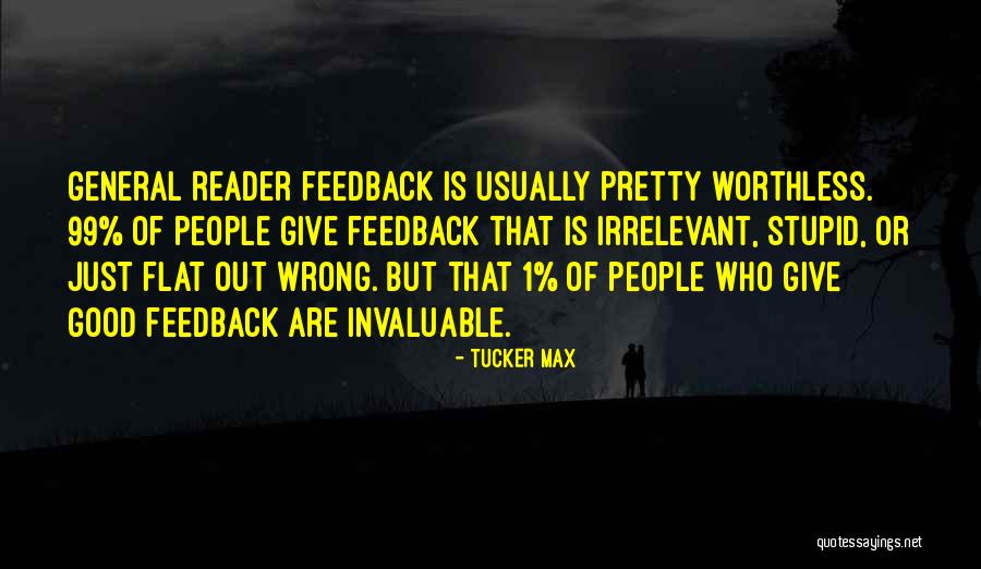 Invaluable People Quotes By Tucker Max Invaluable People Quotes By Tucker Max