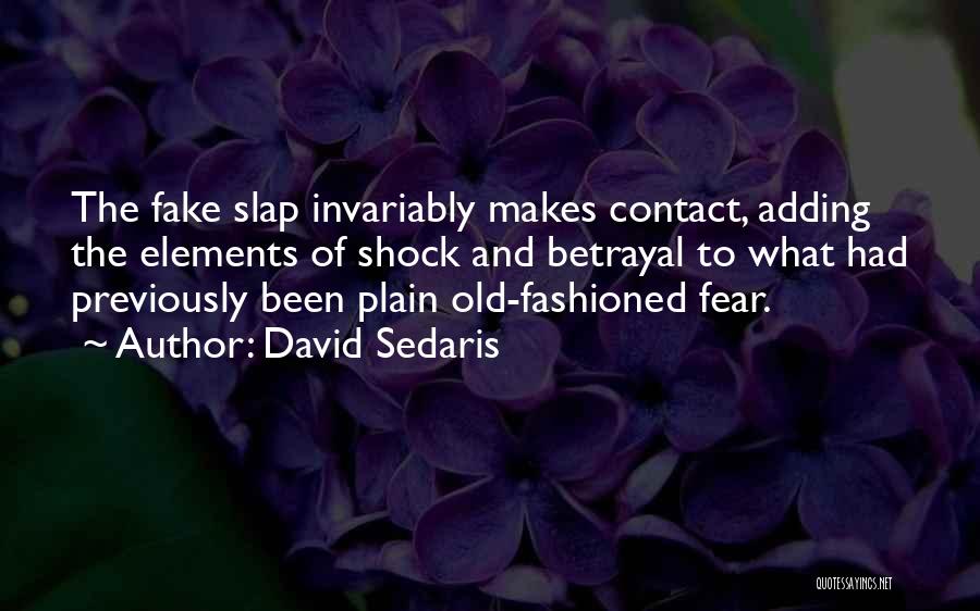 Invariably Quotes By David Sedaris