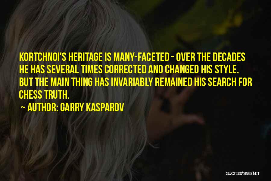 Invariably Quotes By Garry Kasparov