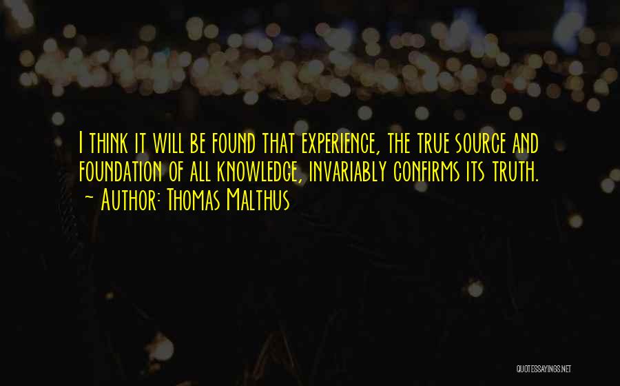 Invariably Quotes By Thomas Malthus