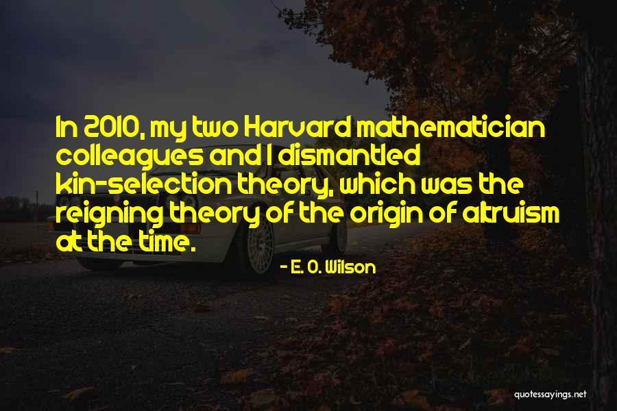 Invariant Theory Quotes By E. O. Wilson Invariant Theory Quotes By E. O. Wilson