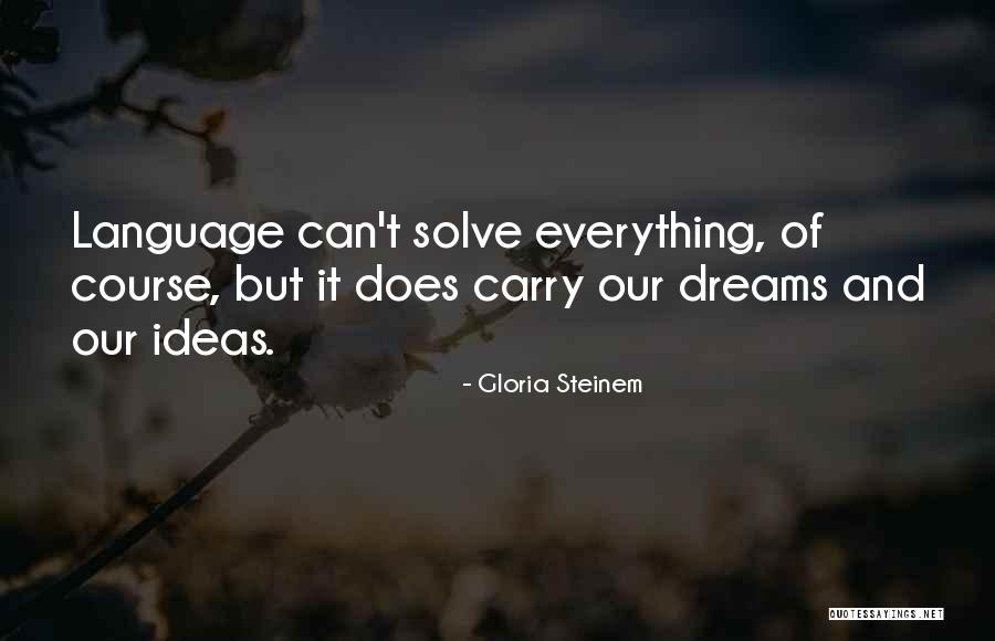 Invariant Theory Quotes By Gloria Steinem Invariant Theory Quotes By Gloria Steinem