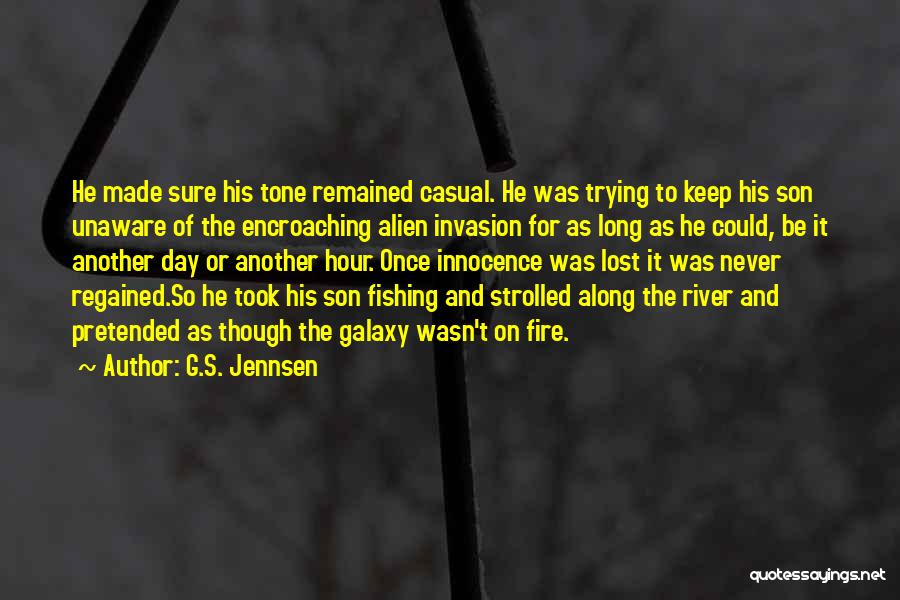 Invasion Day Quotes By G.S. Jennsen